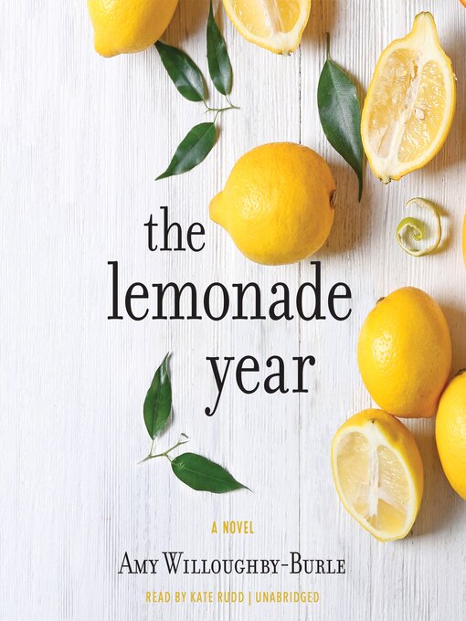 Title details for The Lemonade Year by Amy Willoughby-Burle - Available